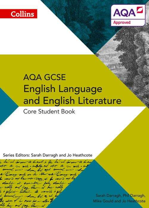 Book cover of AQA GCSE English Language and English Literature: Core Student Book (PDF)