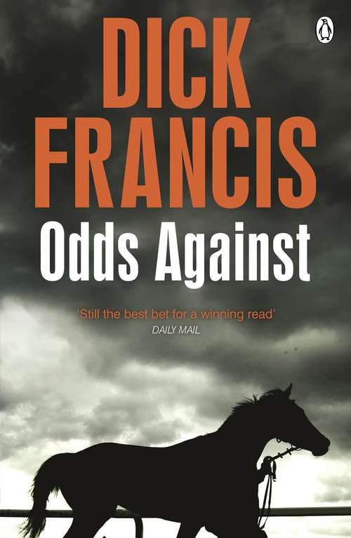 Book cover of Odds Against: Odds Against; Whip Hand (Francis Thriller #4)