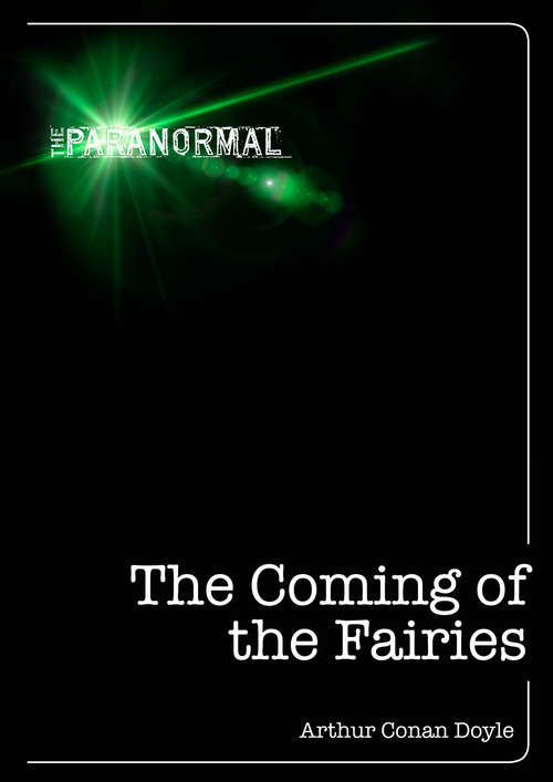 Book cover of The Coming of the Fairies (The Paranormal)