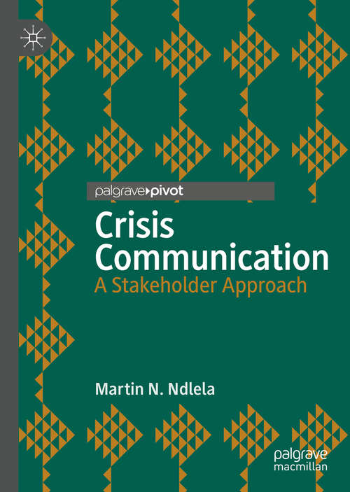 Book cover of Crisis Communication: A Stakeholder Approach