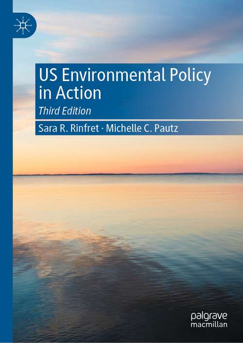 Book cover of US Environmental Policy in Action: Practice And Implementation (3rd ed. 2023)