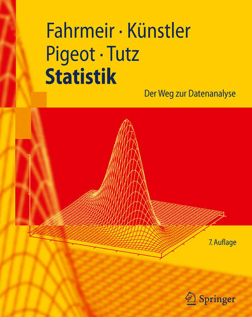 Book cover of Statistik: Der Weg zur Datenanalyse (7. Aufl. 2010) (Springer-Lehrbuch)