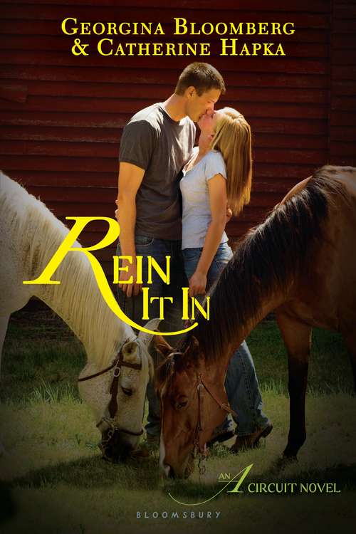 Book cover of Rein It In: An A Circuit Novel (The A Circuit)