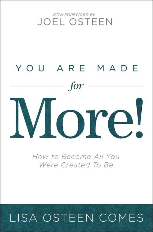 Book cover of You Are Made for More!: How to Become All You Were Created to Be (Playaway Adult Nonfiction Ser.)