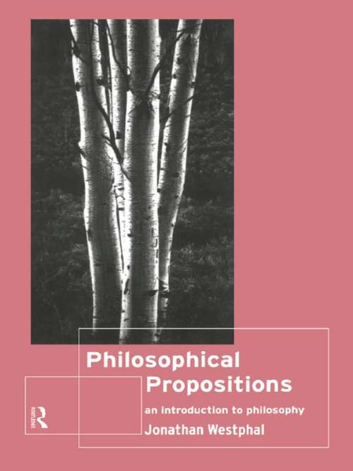 Book cover of Philosophical Propositions: An Introduction to Philosophy