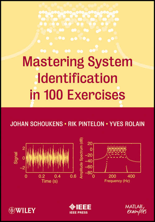 Book cover of Mastering System Identification in 100 Exercises