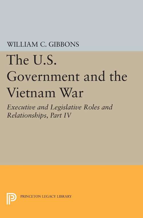 Book cover of The U.S. Government and the Vietnam War: July 1965-January 1968