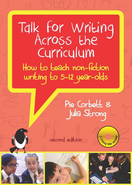 Book cover of Talk for Writing Across the Curriculum: How to Teach Non-fiction Writing to 5–12 Year-Olds (UK Higher Education OUP  Humanities & Social Sciences Education OUP)