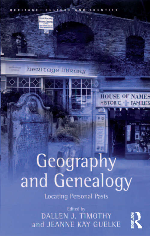 Book cover of Geography and Genealogy: Locating Personal Pasts