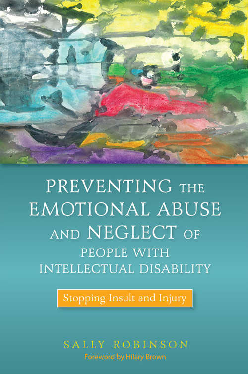 Book cover of Preventing the Emotional Abuse and Neglect of People with Intellectual Disability
