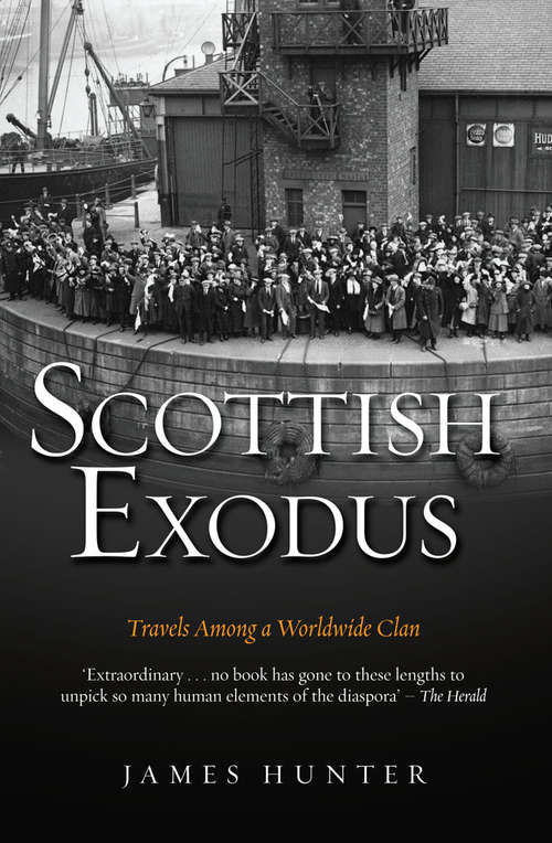 Book cover of Scottish Exodus: Travels Among a Worldwide Clan