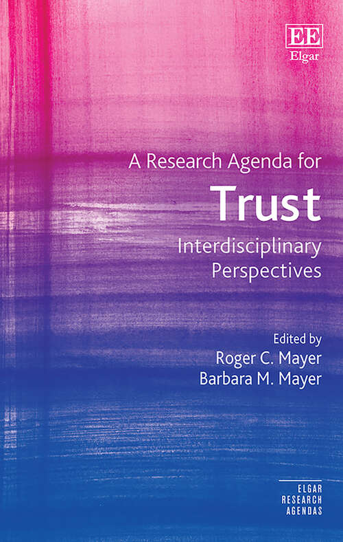 Book cover of A Research Agenda for Trust: Interdisciplinary Perspectives (Elgar Research Agendas)