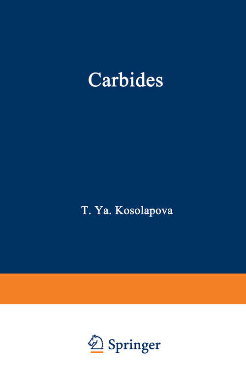 Book cover of Carbides: Properties, Production, and Applications (1971)