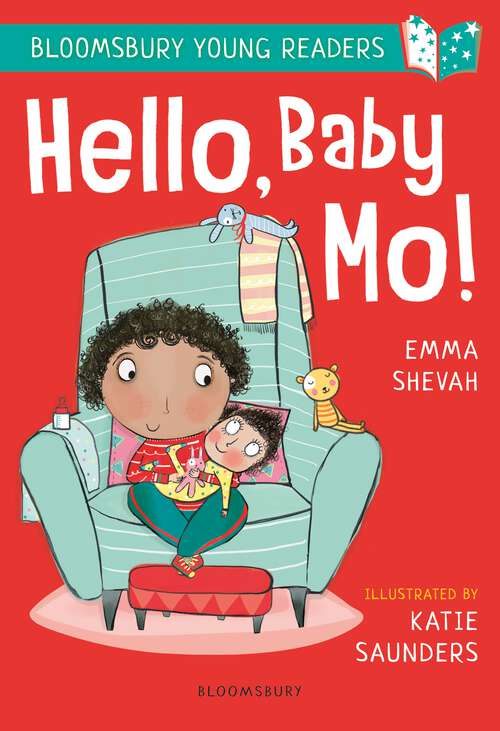 Book cover of Hello, Baby Mo! A Bloomsbury Young Reader (Bloomsbury Young Readers)