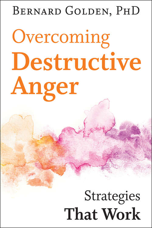 Book cover of Overcoming Destructive Anger: Strategies That Work