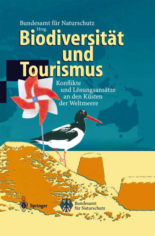 Book cover of Biodiversität und Tourismus: Konflikte und Lösungsansätze an den Küsten der Weltmeere (1997)