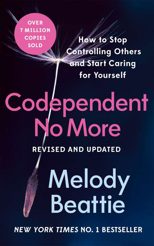 Book cover of Codependent No More: How to Stop Controlling Others and Start Caring for Yourself (15)