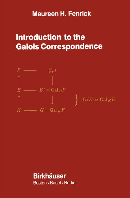 Book cover of Introduction to the Galois Correspondence (1992)