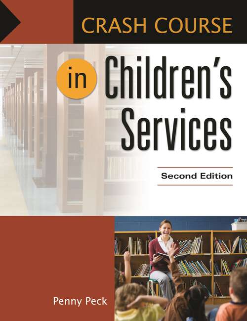 Book cover of Crash Course in Children's Services (2) (Crash Course)