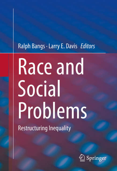 Book cover of Race and Social Problems: Restructuring Inequality (2015)