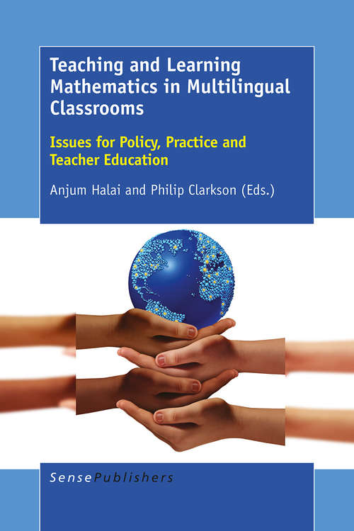 Book cover of Teaching and Learning Mathematics in Multilingual Classrooms (1st ed. 2016)