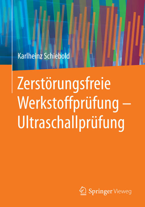 Book cover of Zerstörungsfreie Werkstoffprüfung - Ultraschallprüfung (2015)