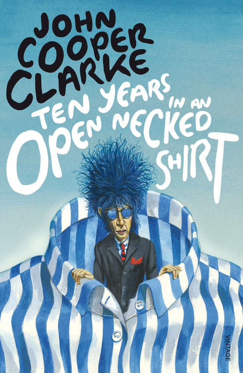Book cover of Ten Years in an Open Necked Shirt