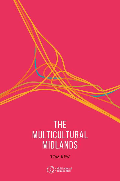Book cover of The multicultural Midlands (Multicultural Textualities)