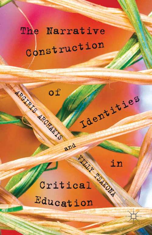 Book cover of The Narrative Construction of Identities in Critical Education (2012)