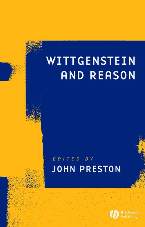 Book cover of Wittgenstein and Reason