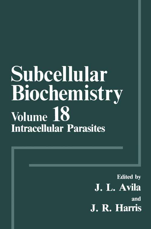 Book cover of Intracellular Parasites (1992) (Subcellular Biochemistry #18)