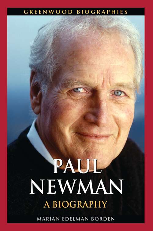 Book cover of Paul Newman: A Biography (Greenwood Biographies)