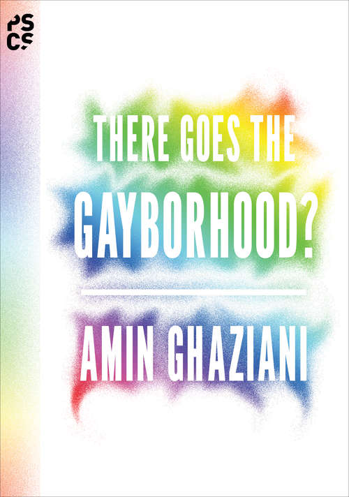 Book cover of There Goes the Gayborhood?