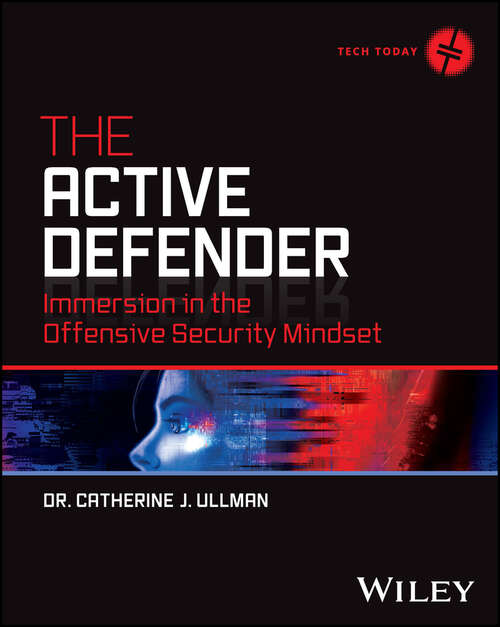 Book cover of The Active Defender: Immersion in the Offensive Security Mindset