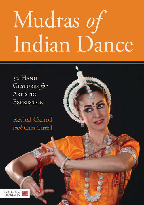 Book cover of Mudras of Indian Dance: 52 Hand Gestures for Artistic Expression (PDF)