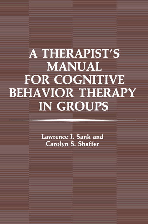 Book cover of A Therapist’s Manual for Cognitive Behavior Therapy in Groups (1984)