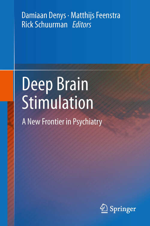Book cover of Deep Brain Stimulation: A New Frontier in Psychiatry (2012)