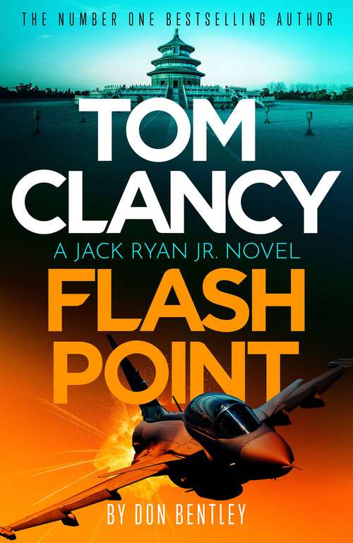 Book cover of Tom Clancy Flash Point (Jack Ryan, Jr. #10)