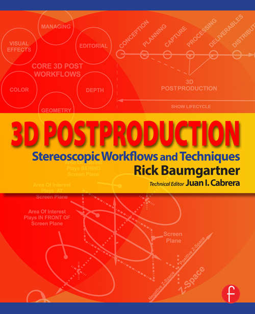 Book cover of 3D Postproduction: Stereoscopic Workflows and Techniques