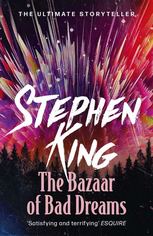 Book cover of The Bazaar of Bad Dreams: Stories