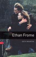 Book cover of Oxford Bookworms Library, Stage 3: Ethan Frome (2008 edition)