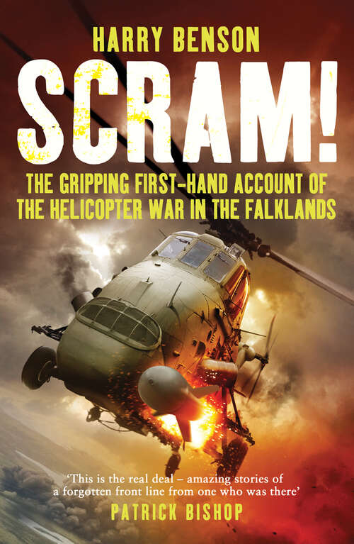 Book cover of Scram!: The Gripping First-hand Account of the Helicopter War in the Falklands