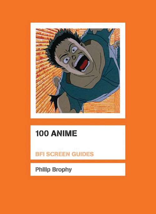 Book cover of 100 Anime (Screen Guides)