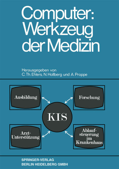 Book cover of Computer: Kolloquium Datenverarbeitung und Medizin 7.–9. Oktober 1968 Schloß Reinhartshausen in Erbach im Rheingau (1970)