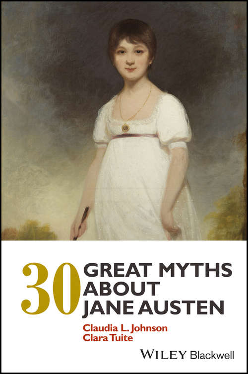 Book cover of 30 Great Myths about Jane Austen