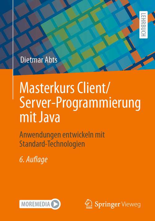 Book cover of Masterkurs Client/Server-Programmierung mit Java: Anwendungen entwickeln mit Standard-Technologien (6. Aufl. 2022)