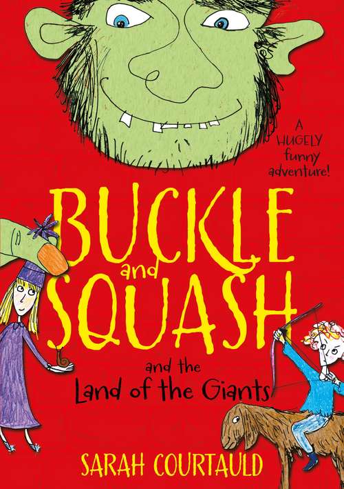 Book cover of Buckle and Squash and the Land of the Giants (Buckle and Squash #2)