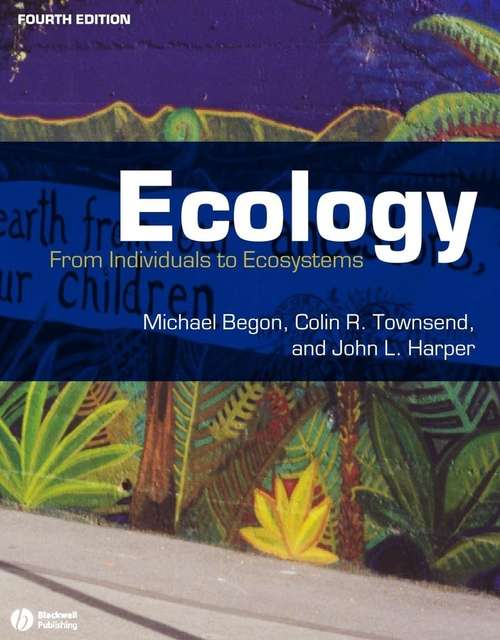 Book cover of Ecology: From Individuals to Ecosystems