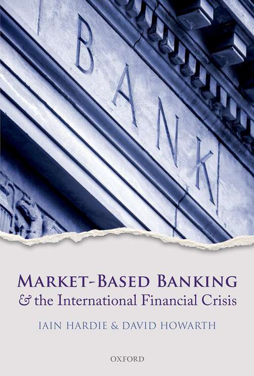 Book cover of Market-based Banking And The International Financial Crisis