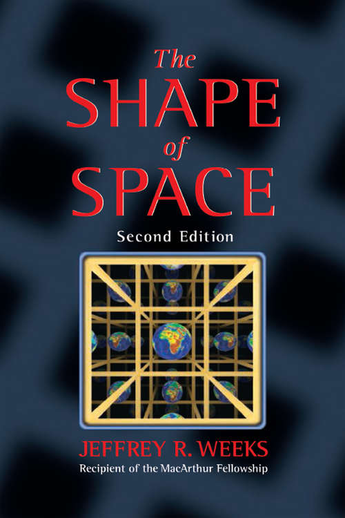 Book cover of The Shape of Space (2) (Chapman And Hall/crc Pure And Applied Mathematics Ser.)